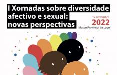I Xornadas sobre diversidade e afectivo sexual: Novas perspectivas